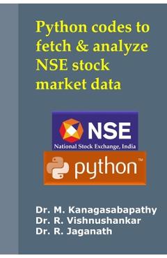 Coperta cărții 'Python codes to fetch & analyze NSE stock market data - Vishnushankar R'
