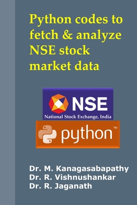 Coperta cărții 'Python codes to fetch & analyze NSE stock market data - Vishnushankar R'