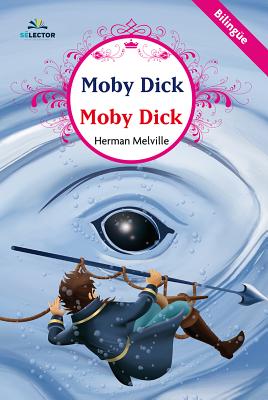Moby Dick. Bilingüe - Herman Melville