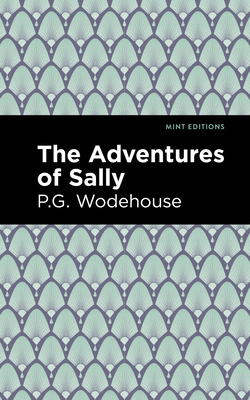 The Adventures of Sally - P. G. Wodehouse