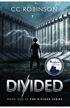 Coperta cărții 'Divided: A Dystopian Adventure - Cc Robinson'