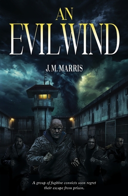 An Evil Wind - J. M. Marris