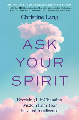 Ask Your Spirit - Christine Lang