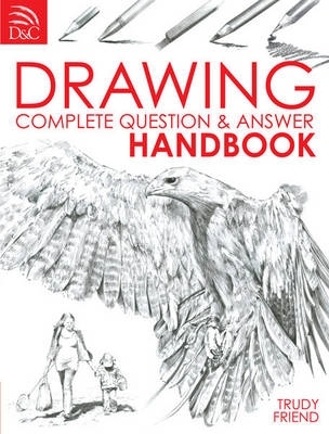 Coperta cărții 'Drawing Complete Question & Answer Handbook - Trudy Friend'