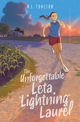 The Unforgettable Leta Lightning Laurel - R. L. Toalson