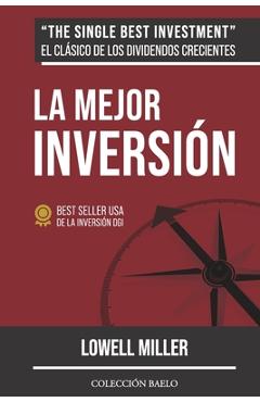 Coperta cărții 'La Mejor Inversión: Crea riqueza con dividendos crecientes - Antonio R. Rico'