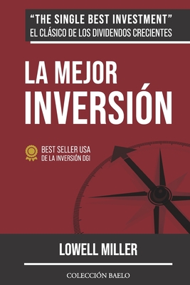 Coperta cărții 'La Mejor Inversión: Crea riqueza con dividendos crecientes - Antonio R. Rico'