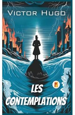 Poza produsului Les Contemplations - Victor Hugo