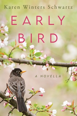 Early Bird - Karen Winters Schwartz