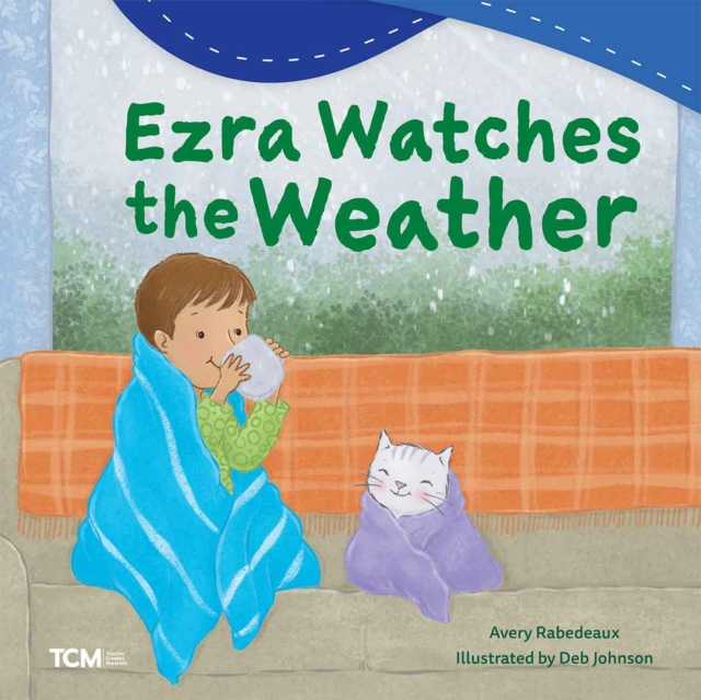 Coperta cărții 'Ezra Watches the Weather - Avery Rabedeaux'