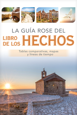 La Guía Rose del Libro de Los Hechos - 