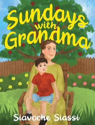 Sundays with Grandma - Siavoche Siassi