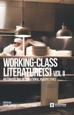 Working-Class Literature(s): Historical and International Perspectives. Volume 2 - John Lennon