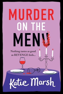 Murder on the Menu - Katie Marsh