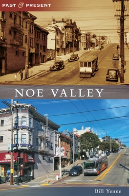 Noe Valley - Bill Yenne