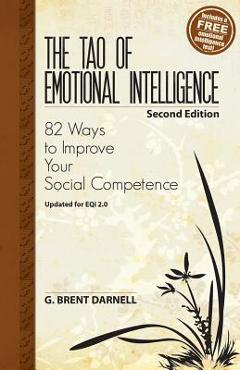 Coperta cărții 'The Tao of Emotional Intelligence, 2nd Edition - G. Brent Darnell'