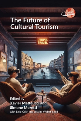 The Future of Cultural Tourism - Xavier Matteucci