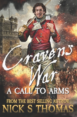 Craven's War: A Call to Arms - Nick S. Thomas