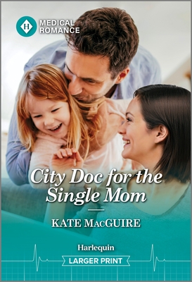 City Doc for the Single Mom - Kate Macguire