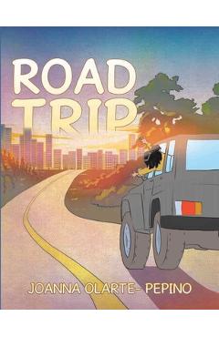 Coperta cărții 'Road Trip - Joanna Olarte- Pepino'