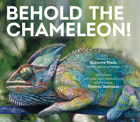 Behold the Chameleon - Suzanne Slade