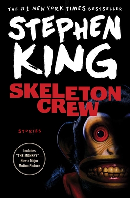 Skeleton Crew: Stories - Stephen King