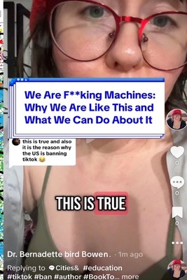 Coperta cărții 'We Are F**king Machines: Why We Are Like This and What We Can Do About It - Bernadette Bird Bowen'
