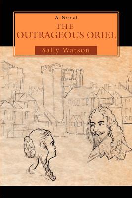 Coperta cărții 'The Outrageous Oriel - Sally Watson'