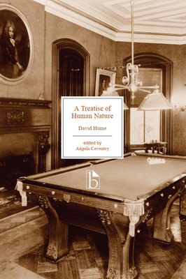 A Treatise of Human Nature: Being an Attempt to Introduce the Experimental Method of Reasoning Into Moral Subjects - David Hume