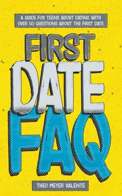 First Date FAQ - Theo Valente