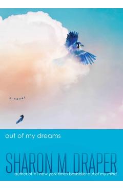 Out of My Dreams - Sharon M. Draper