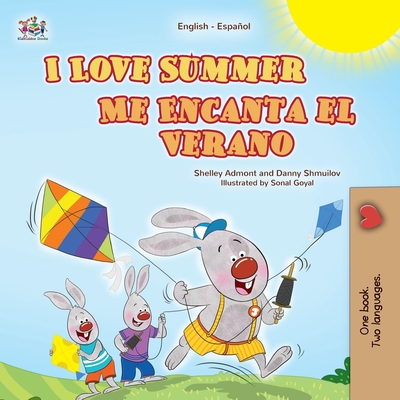 I Love Summer (English Spanish Bilingual Children's Book) - Shelley Admont