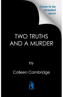 Poza produsului Two Truths and a Murder - Colleen Cambridge