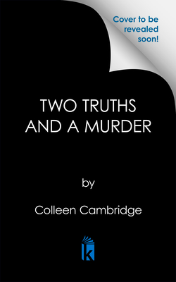 Two Truths and a Murder - Colleen Cambridge