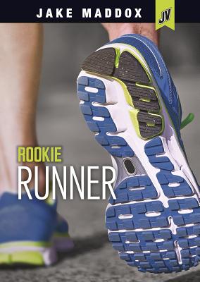 Rookie Runner - Jake Maddox