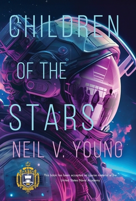 Children of the Stars - Neil V. Young