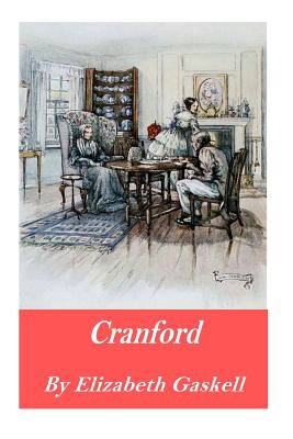 Cranford - Elizabeth Cleghorn Gaskell
