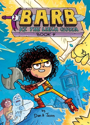 Barb vs. the Leech Queen - Dan Abdo