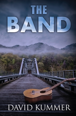 The Band: A Psychological Thriller - David Kummer