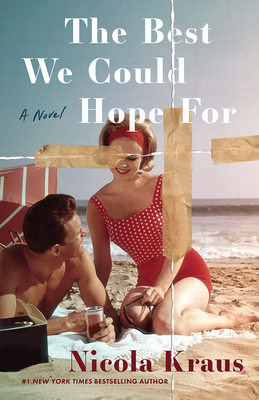 The Best We Could Hope for - Nicola Kraus