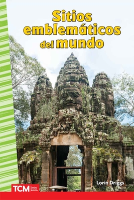 Sitios Emblemáticos del Mundo - Lorin Driggs
