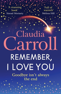 Remember, I Love You - Claudia Carroll