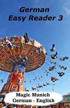 Coperta cărții 'German Easy Reader 3: Magic Munich - Brian Smith'