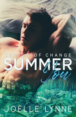 Summer of You - Joelle Lynne