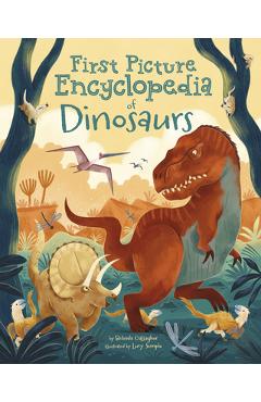 Poza produsului First Picture Encyclopedia of Dinosaurs - Lucy Semple