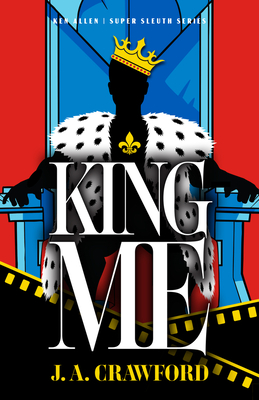 King Me: Volume 3 - J. A. Crawford