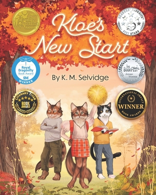 Kloe's New Start - K. M. Selvidge