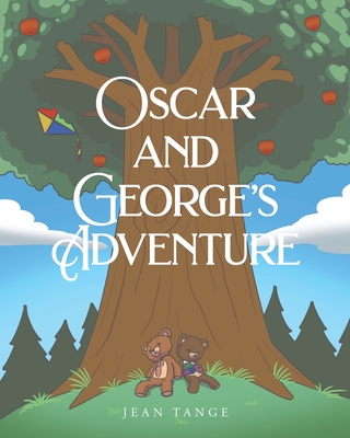 Oscar and George's Adventure - Jean Tange