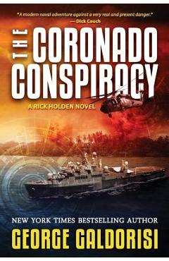Coperta cărții 'The Coronado Conspiracy - George Galdorisi'