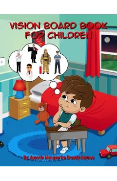 Coperta cărții 'Vision Board Book For Children - Marguerite Breedy-haynes'